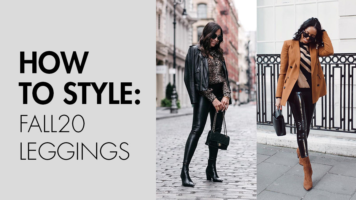 How to Style: Faux Leather Leggings for Fall